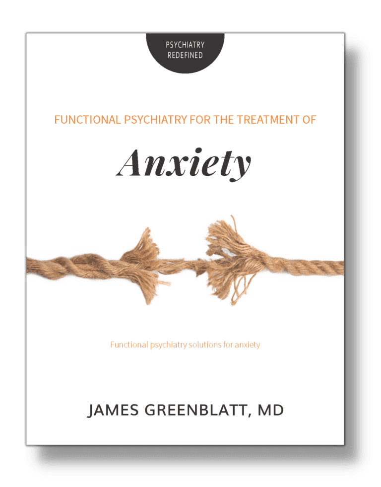 Functional Psychiatry for Anxiety ebook by Dr. James Greenblatt